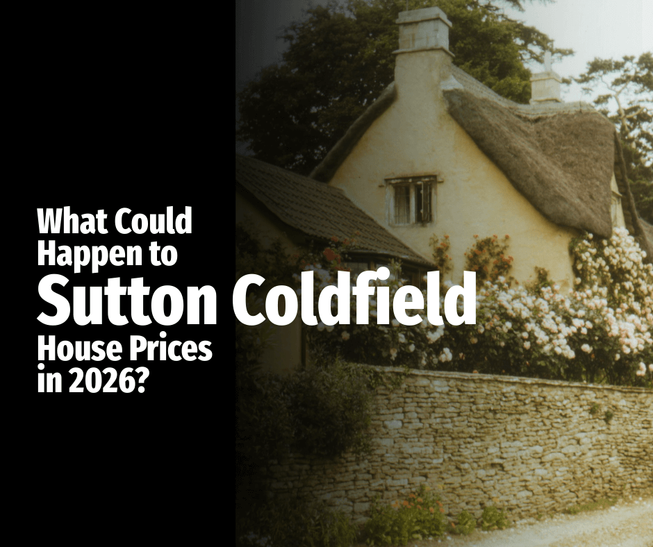 Image for: What Could Happen to Sutton Coldfield House Prices in 2026?