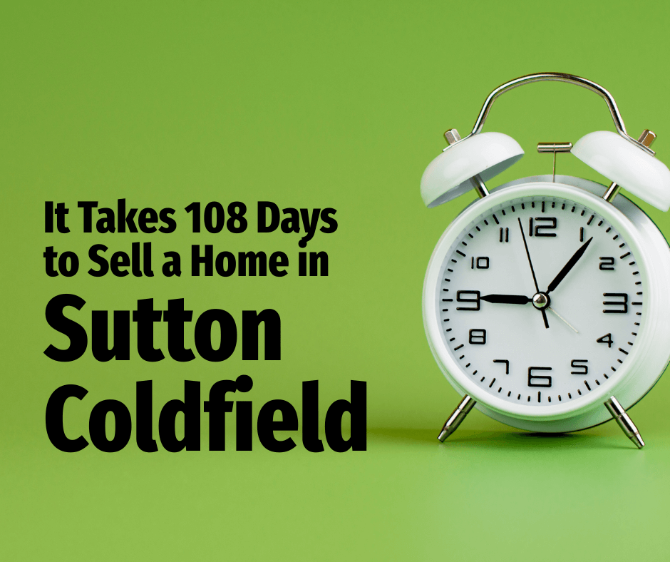 Image for: It Takes 108 Days to Sell a Home in Sutton Coldfield