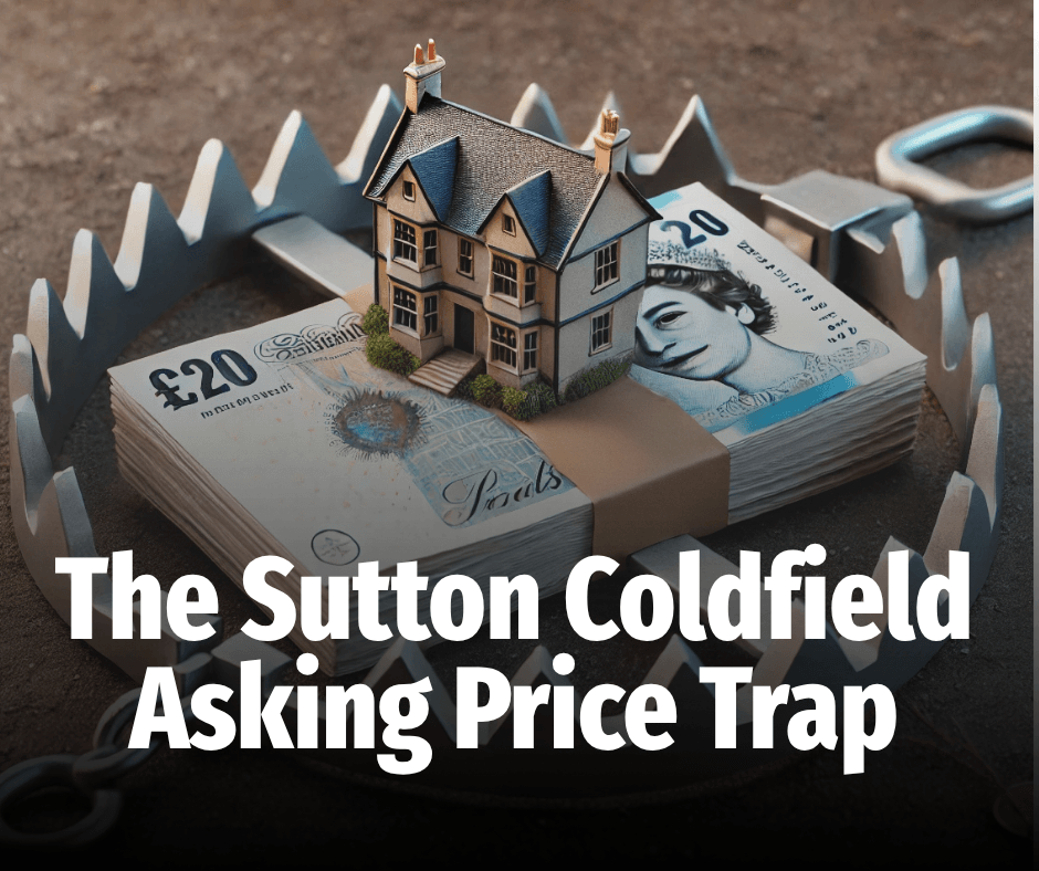 Image for: The Sutton Coldfield Asking Price Trap